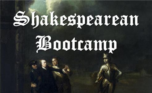 Shakespearean Bootcamp