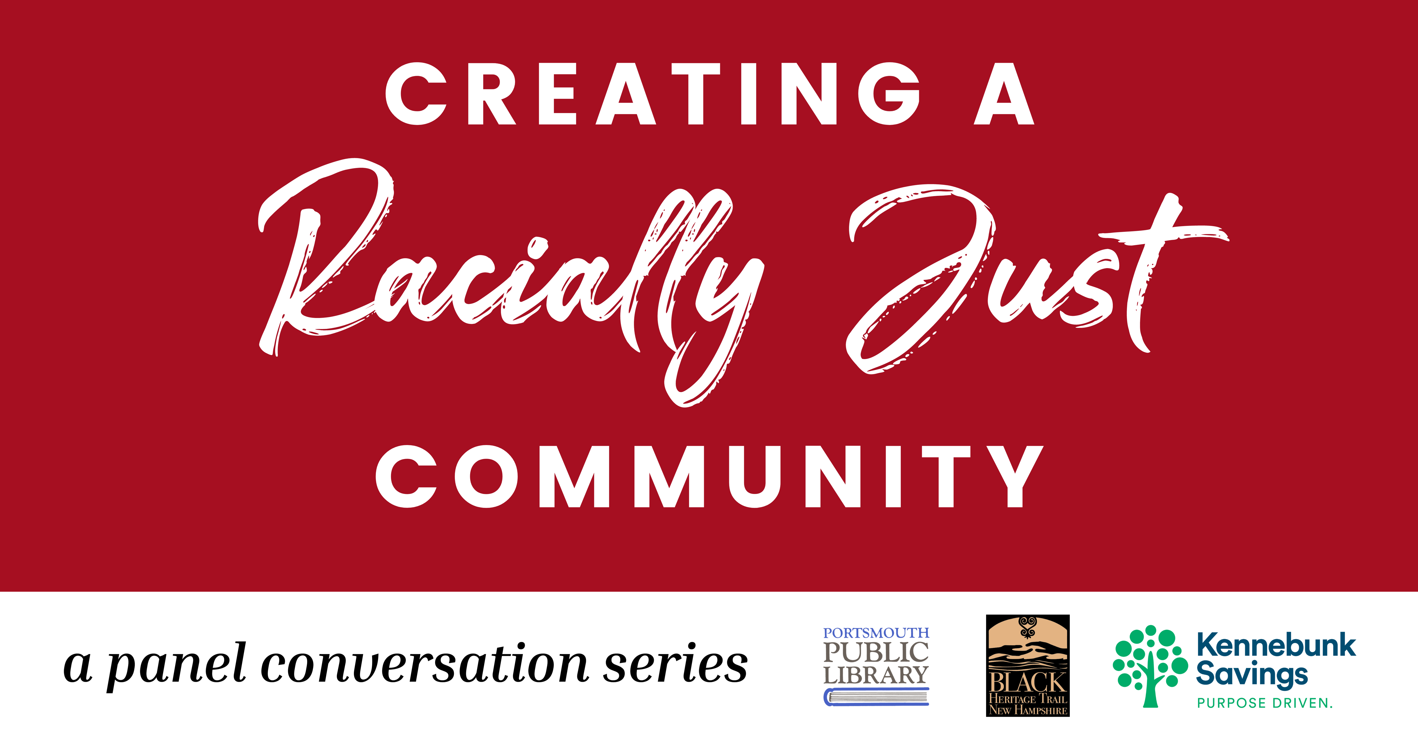 Creating a Racially Just Community: A Panel Conversation Series
