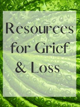 Resources for Grief & Loss -- link to booklist