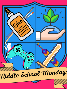Middle School Mondays -- link to event details