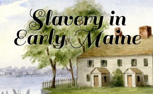 Slavery in Early Maine