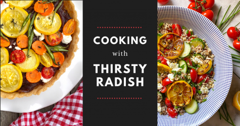 Cooking with Thirsty Radish Header