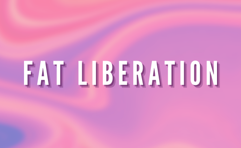 Fat Liberation over psychedelic pink background